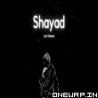Shayad Arijit Singh Lofi Mix